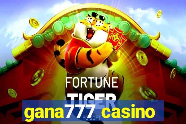 gana777 casino