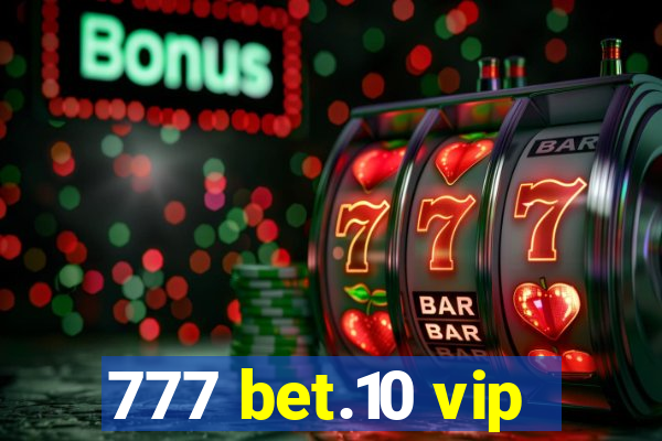 777 bet.10 vip