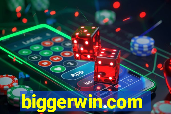 biggerwin.com