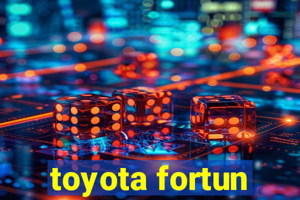 toyota fortun