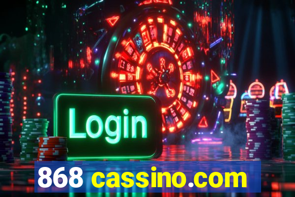 868 cassino.com