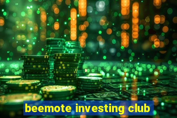 beemote investing club