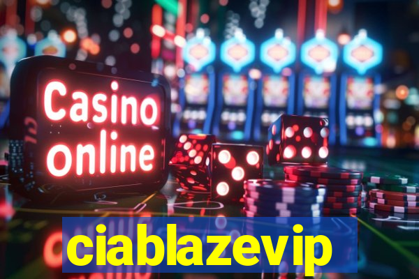 ciablazevip