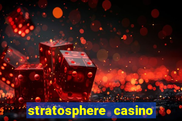 stratosphere casino las vegas