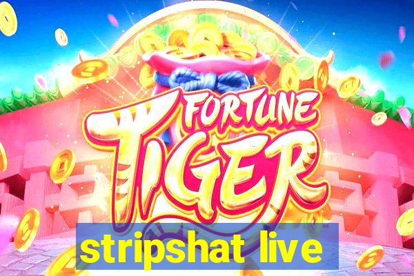 stripshat live