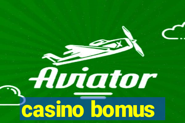 casino bomus