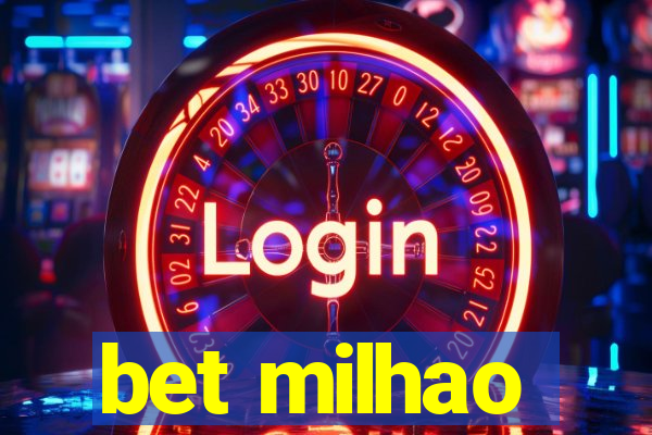 bet milhao