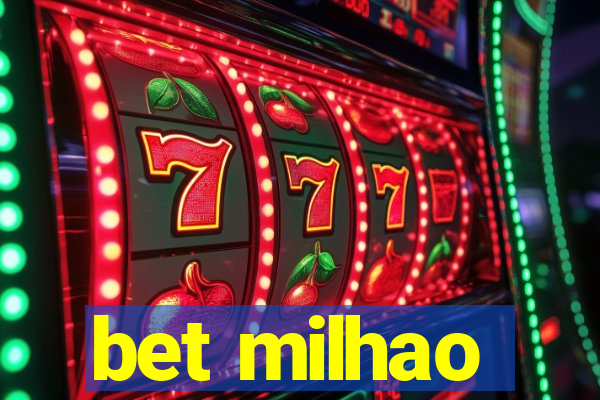 bet milhao