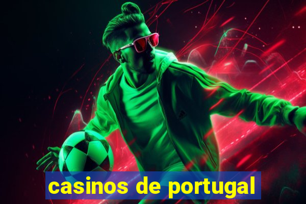 casinos de portugal