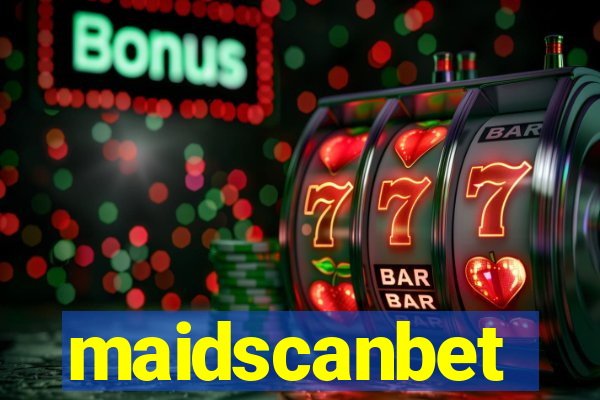 maidscanbet