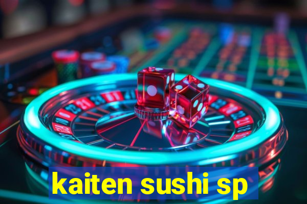 kaiten sushi sp