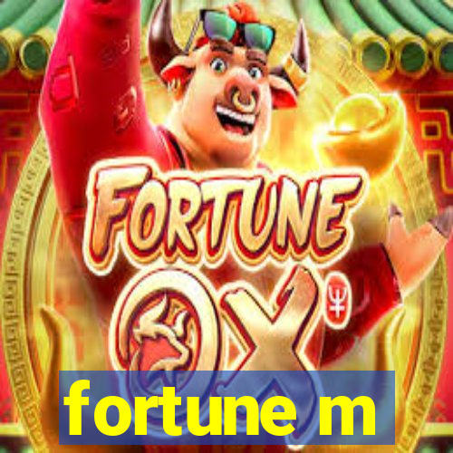 fortune m