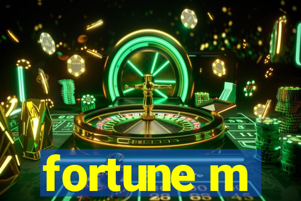 fortune m