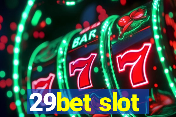 29bet slot