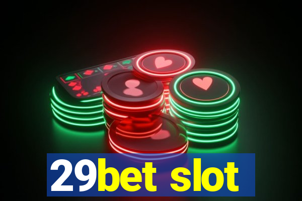 29bet slot