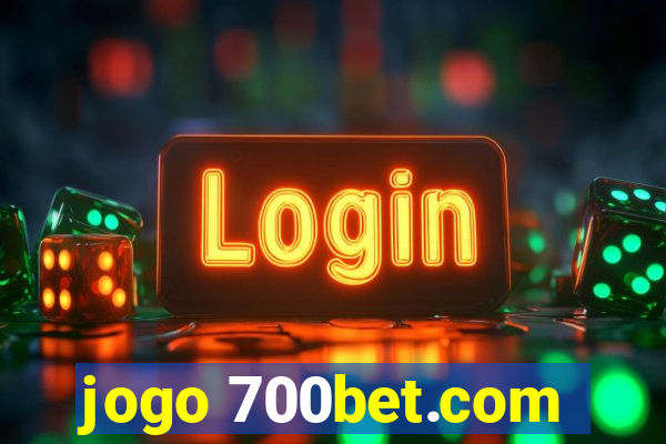 jogo 700bet.com