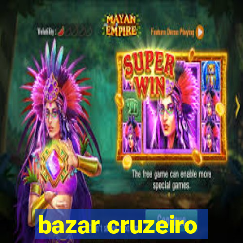 bazar cruzeiro