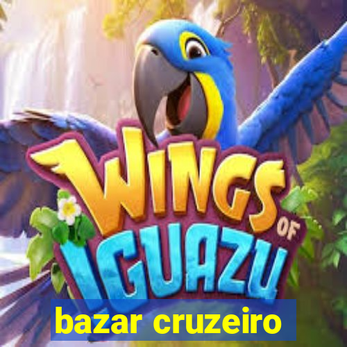 bazar cruzeiro