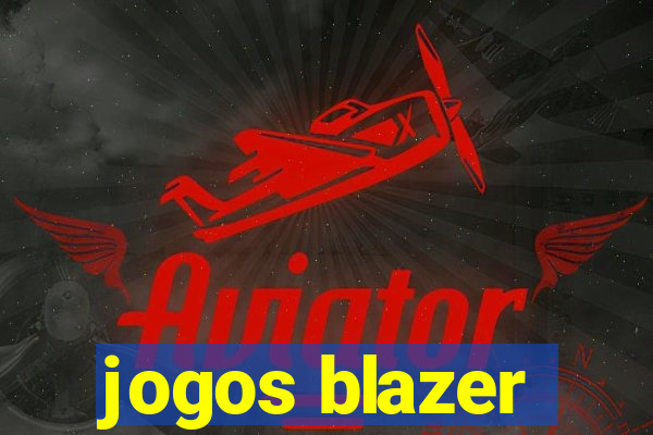 jogos blazer