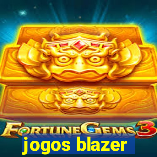 jogos blazer