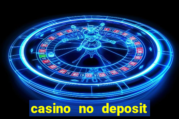 casino no deposit real money