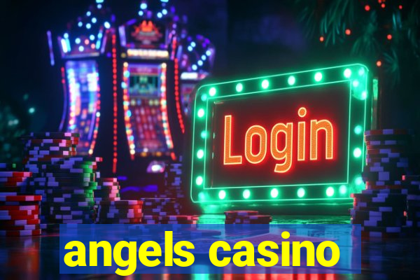 angels casino