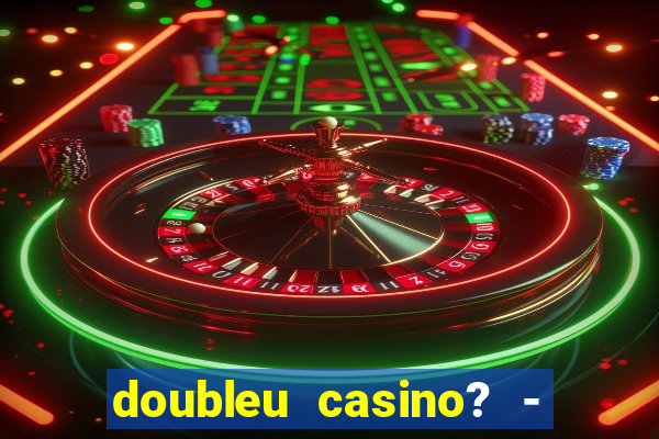 doubleu casino? - vegas slots