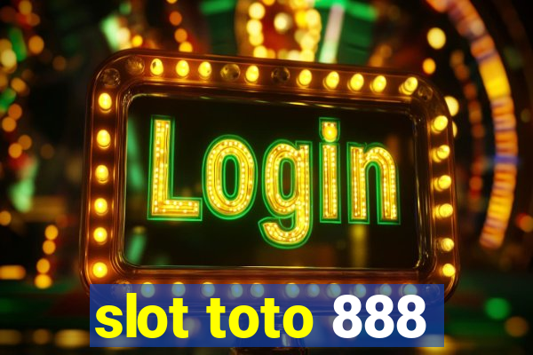 slot toto 888