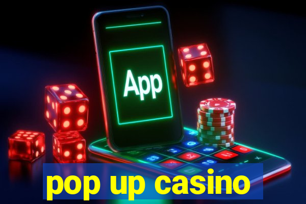 pop up casino