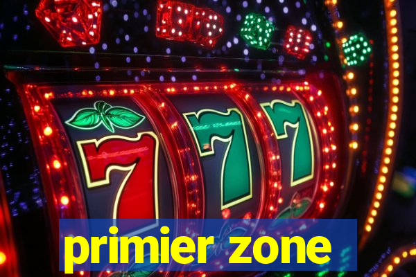 primier zone