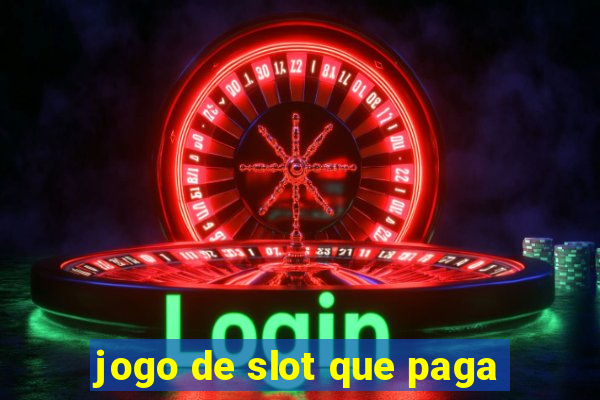 jogo de slot que paga