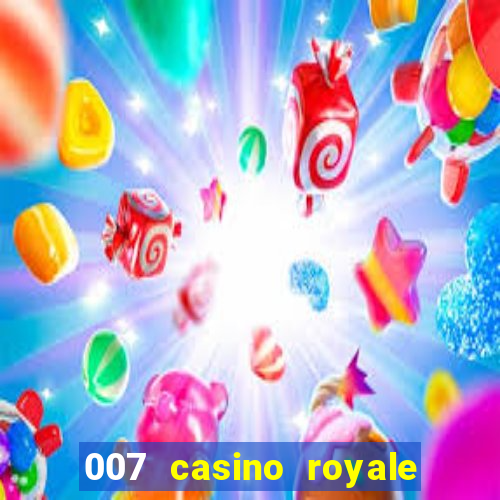 007 casino royale abertura mensagem