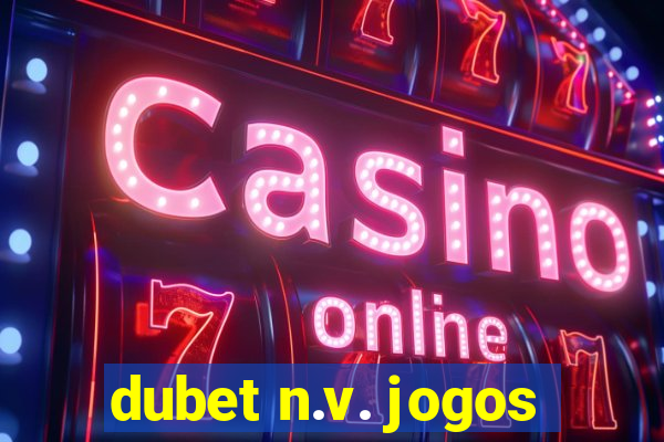 dubet n.v. jogos