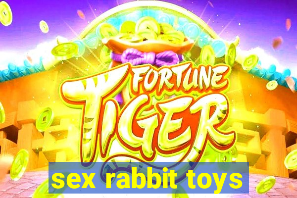 sex rabbit toys