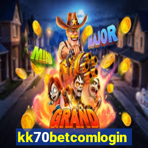 kk70betcomlogin