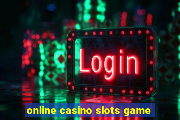 online casino slots game