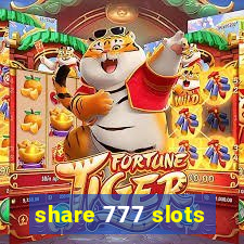 share 777 slots