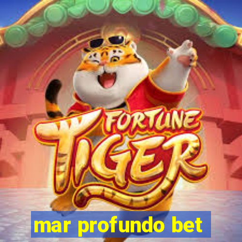 mar profundo bet