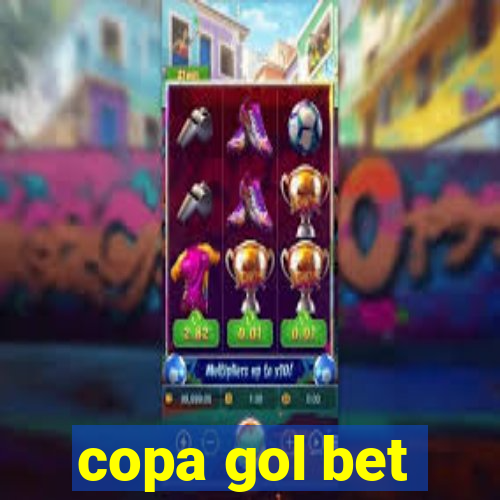 copa gol bet