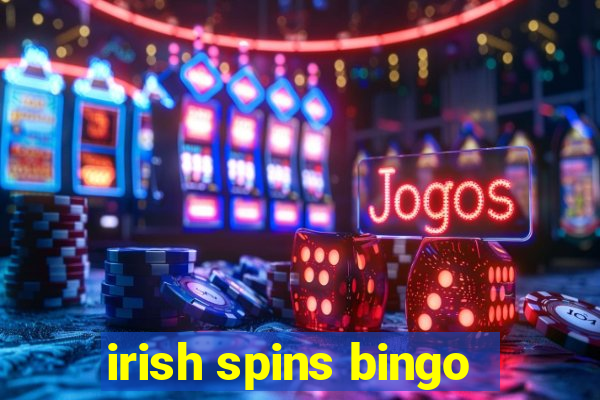 irish spins bingo