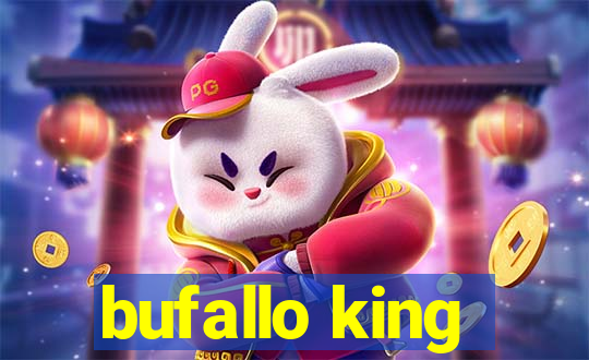 bufallo king