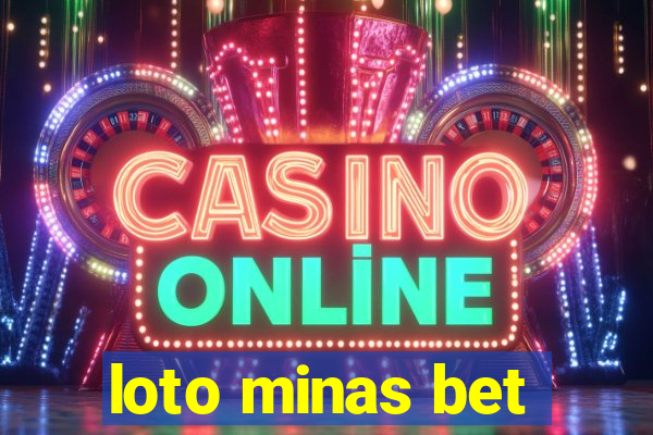 loto minas bet