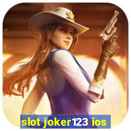 slot joker123 ios