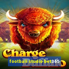 football studio bet365