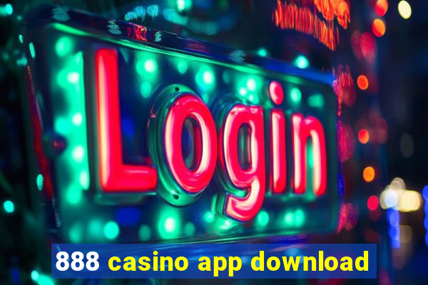 888 casino app download