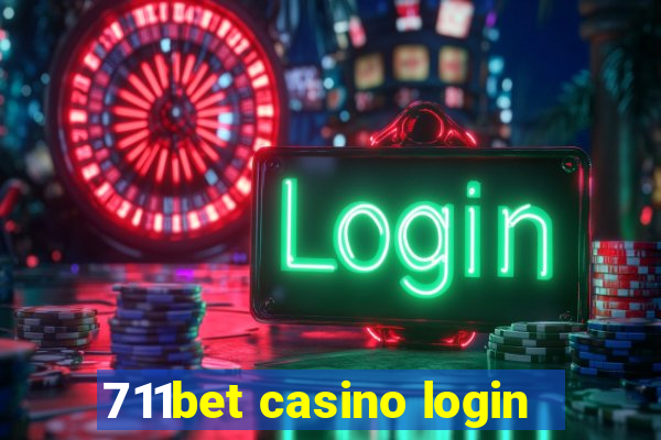 711bet casino login