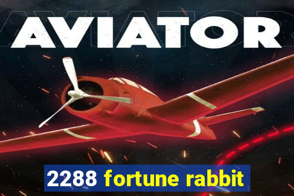 2288 fortune rabbit