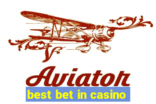 best bet in casino