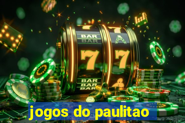 jogos do paulitao