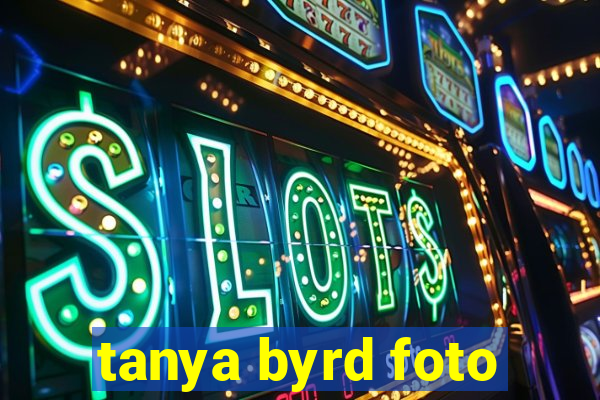 tanya byrd foto